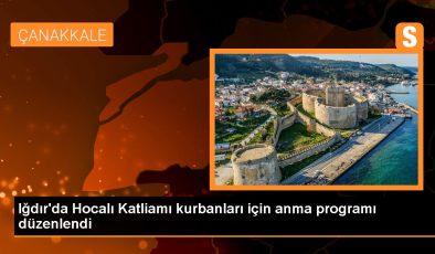 Iğdır’da Hocalı Katliamı için anma programı düzenlendi