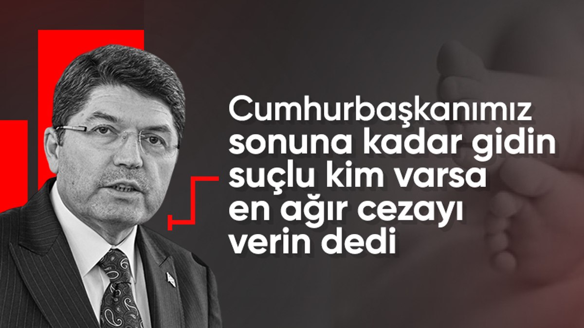 Cumhurbaşkanı Erdoğan talimatı verdi: Adalet Bakanı Tunç’tan ‘yenidoğan çetesi’ açıklaması